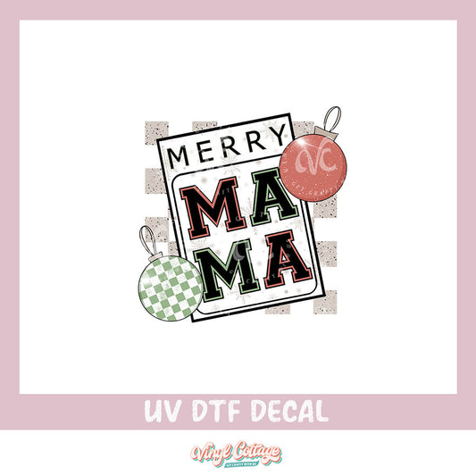 WC245 ~ UV DTF DECAL ~ Merry Mama