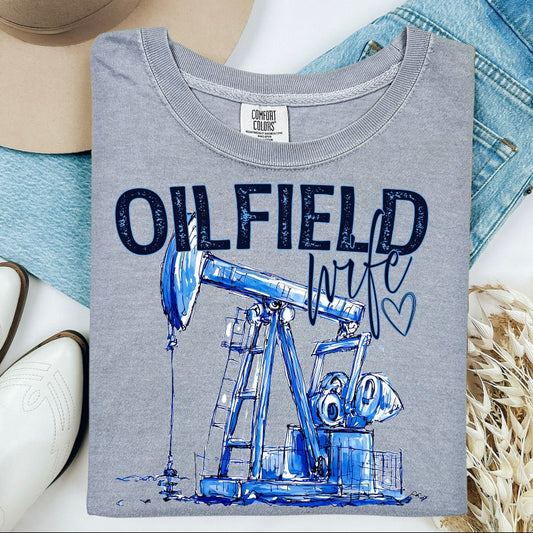 Oilfield Wife ~ 26SAG ~ DTF Transfer