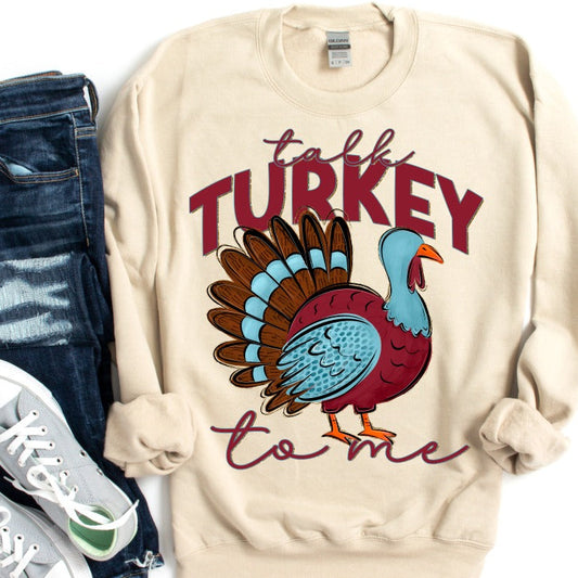 Talk Turkey to me ~ 25SAG ~ DTF Transfer