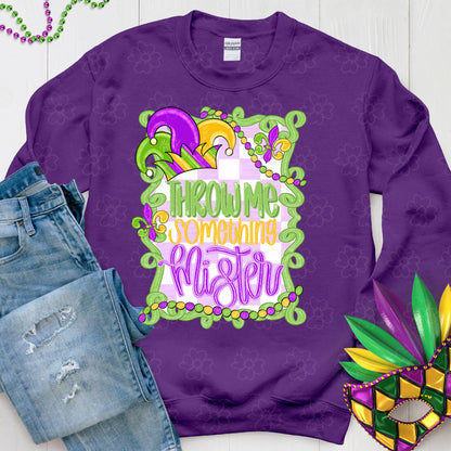 Throw Me Something Mister ~ Front Design ~ JKD25 ~ DTF Transfer