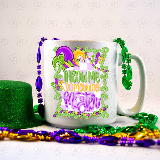 Throw Me Something Mister ~ JKD25 ~ UV DTF DECAL