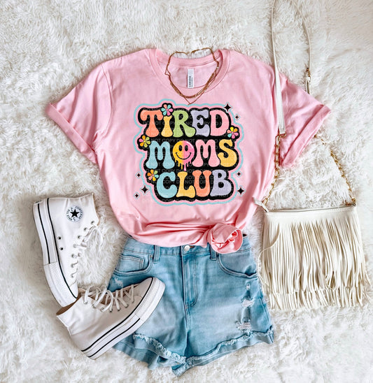 Tired Moms Club ~ DTF Transfer