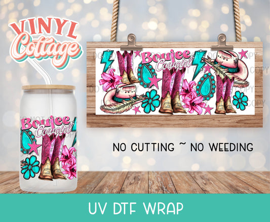 78UV ~  UV DTF Wrap ~ Boujee Cowgirl