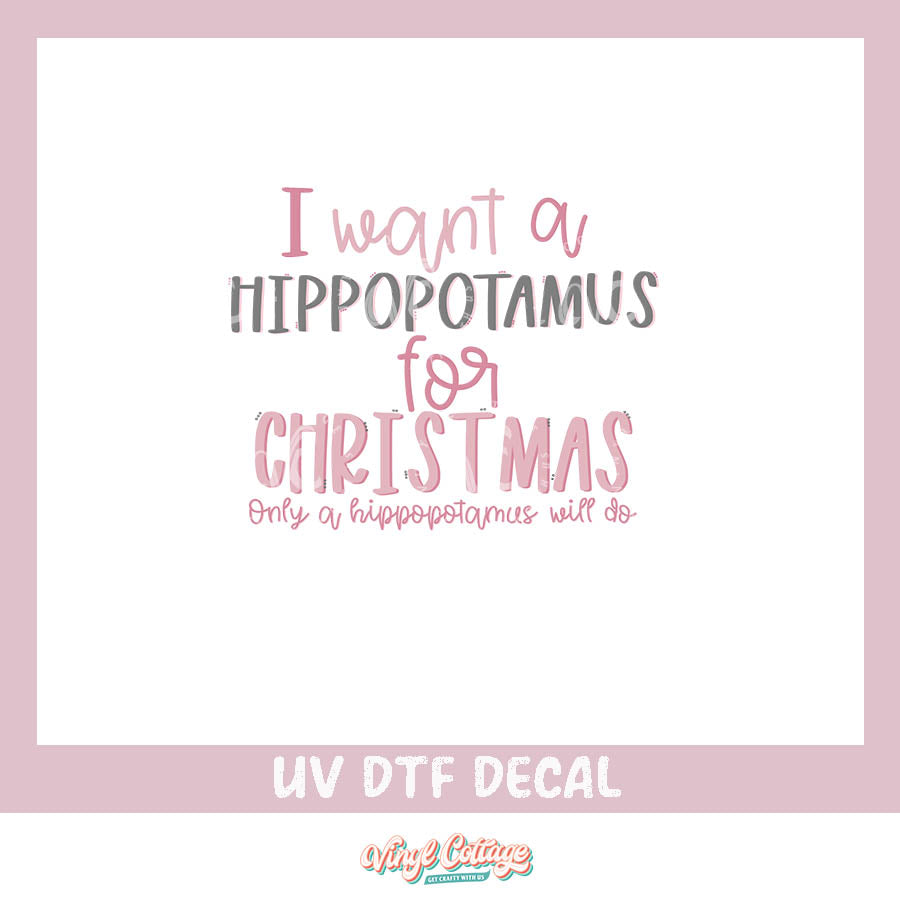 WC195 ~ UV DTF ~ Hippo for Christmas