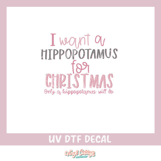 WC195 ~ UV DTF ~ Hippo for Christmas