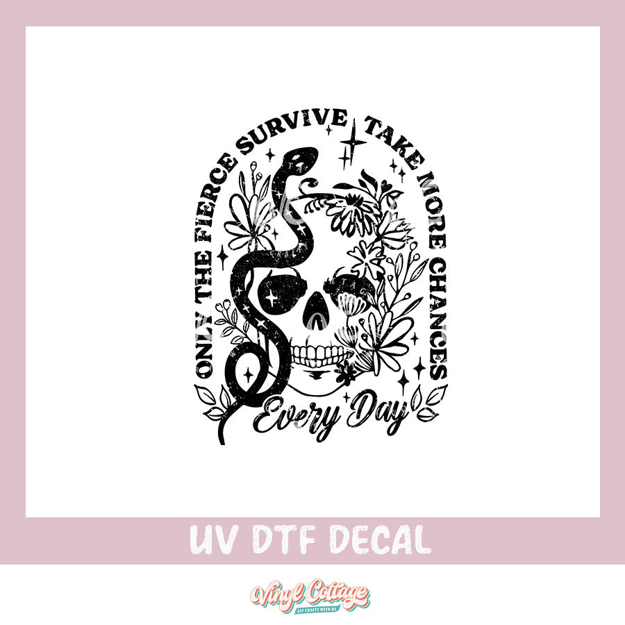WC254~ UV DTF DECAL ~ Fierce