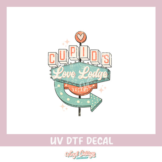 WC302 ~ UV DTF DECAL ~ Cupids Love Lodge