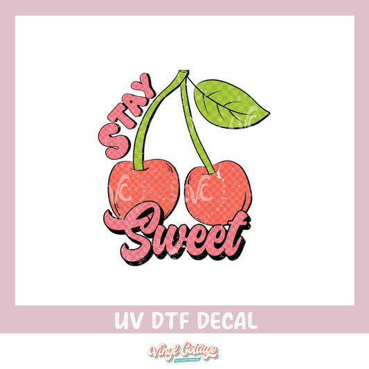 WC356 ~ UV DTF DECAL ~  Stay Sweet Cherries