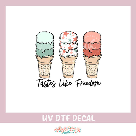 WC416 ~ UV DTF DECAL ~ Tastes Like Freedom