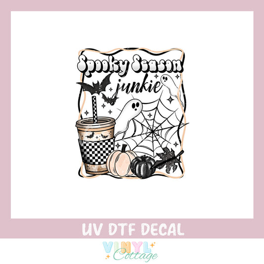 WC447 ~ Spooky Season Junkie ~ UV DTF Decal