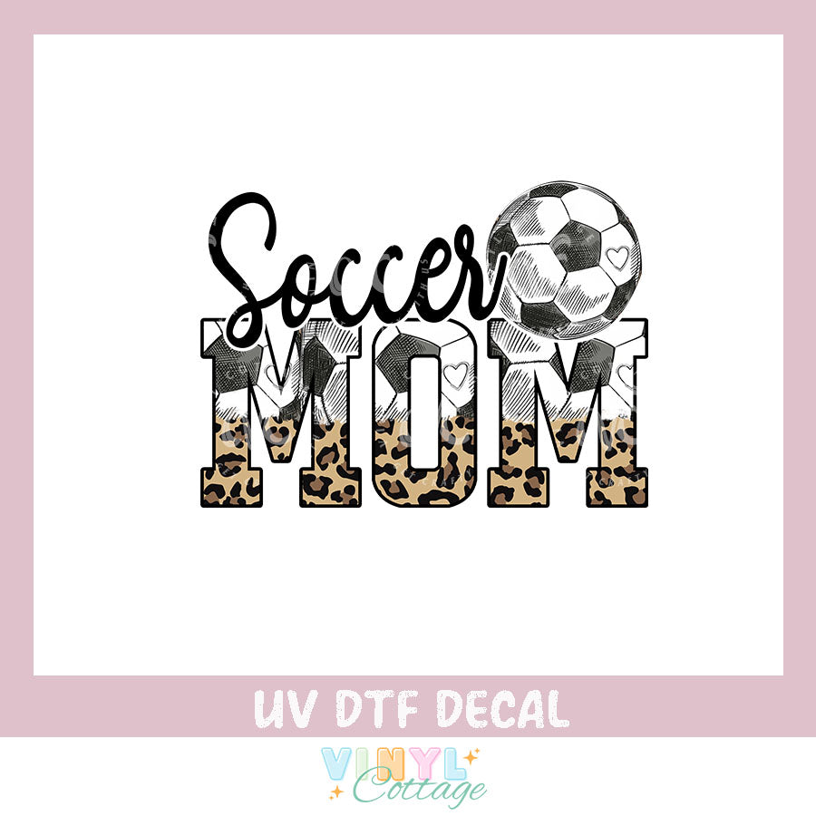 WC478~ Soccer Mom ~ UV DTF Decal