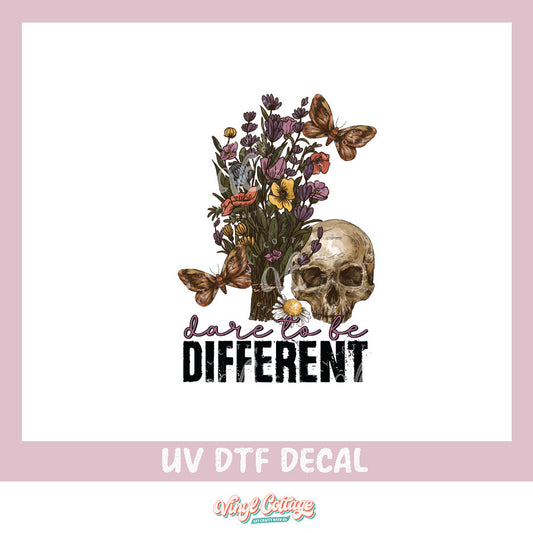 WC52 ~ Dare To Be Different ~ UV DTF DECAL