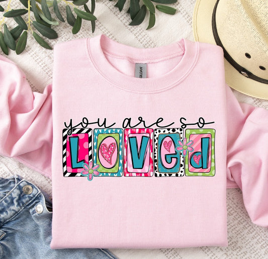 You are So Loved Box Letters ~ DTF Transfer