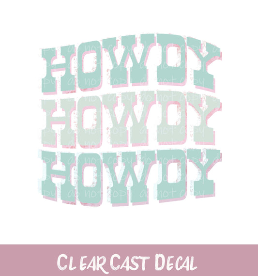 Howdy ~ White Ink Decal ~ WC116