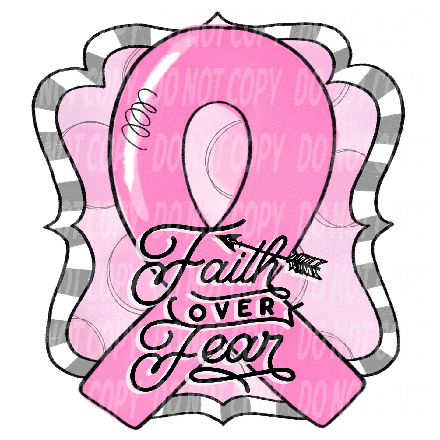 TR418 Faith Over Fear Pink Ribbon