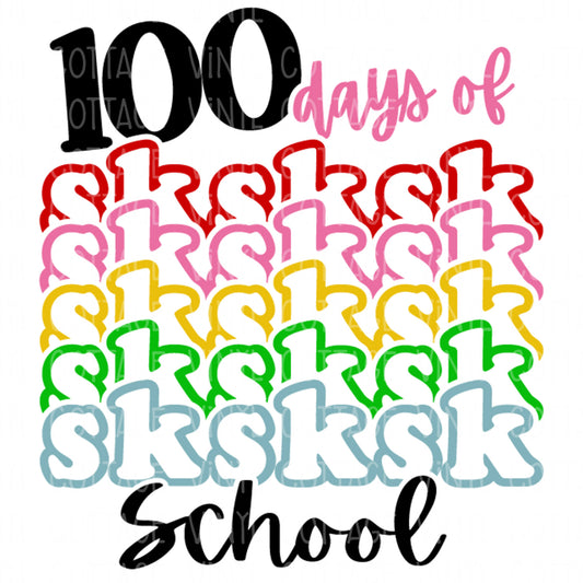 TR570 100 Days of SkSkSk School