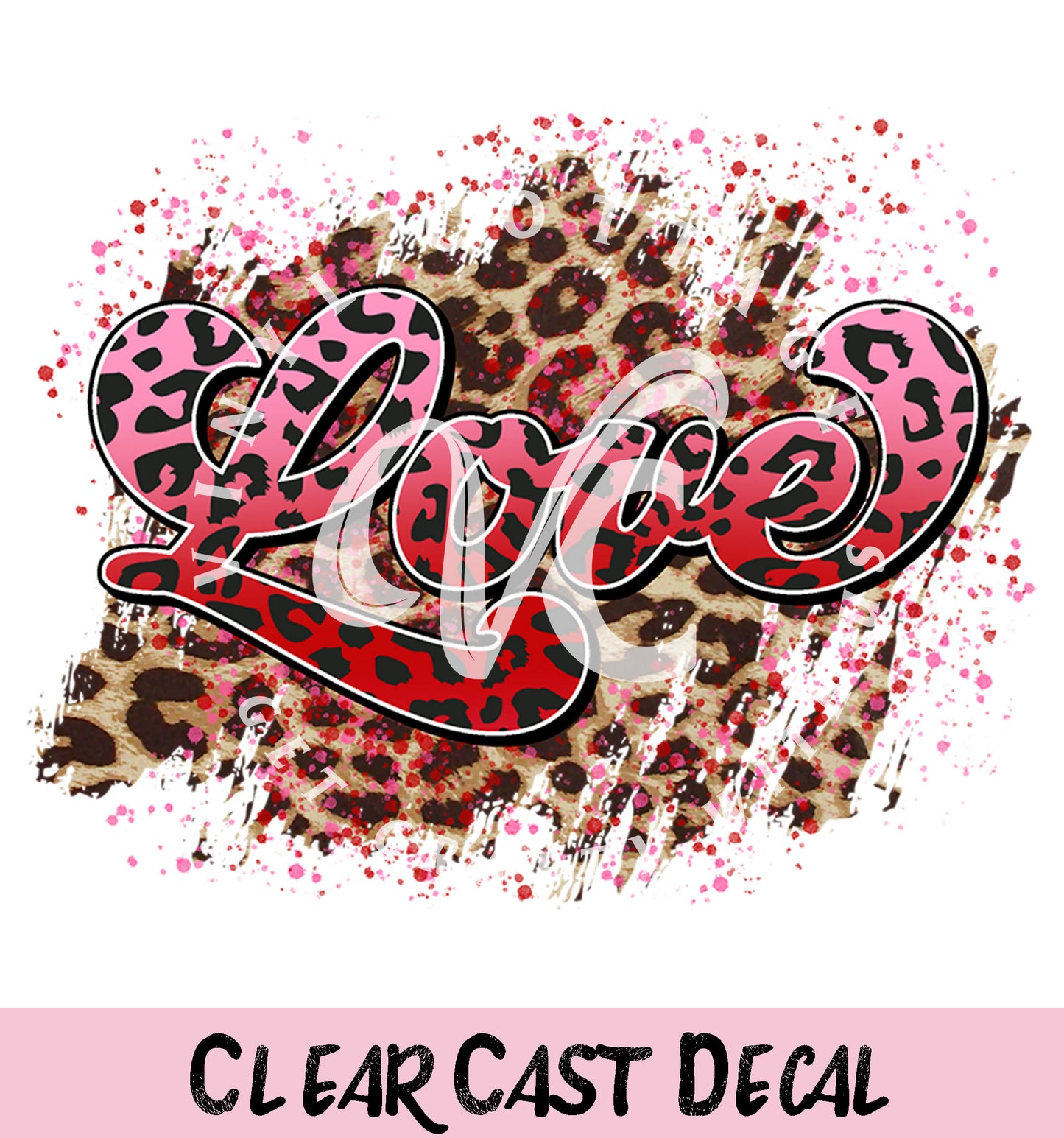 Love Leopard ~ White Cast Decal ~ WC028