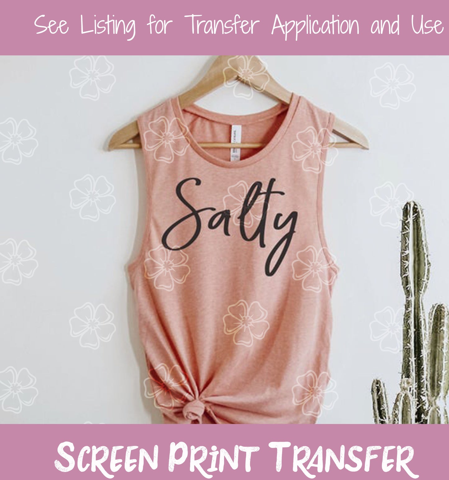Salty SCREEN PRINT TRANSFER #159