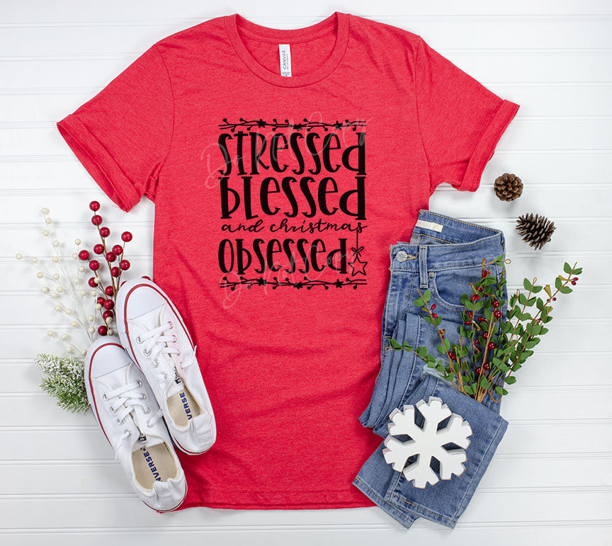 Stressed Blessed Christmas Obsessed LOW HEAT SCREEN PRINT TRANSFER #41