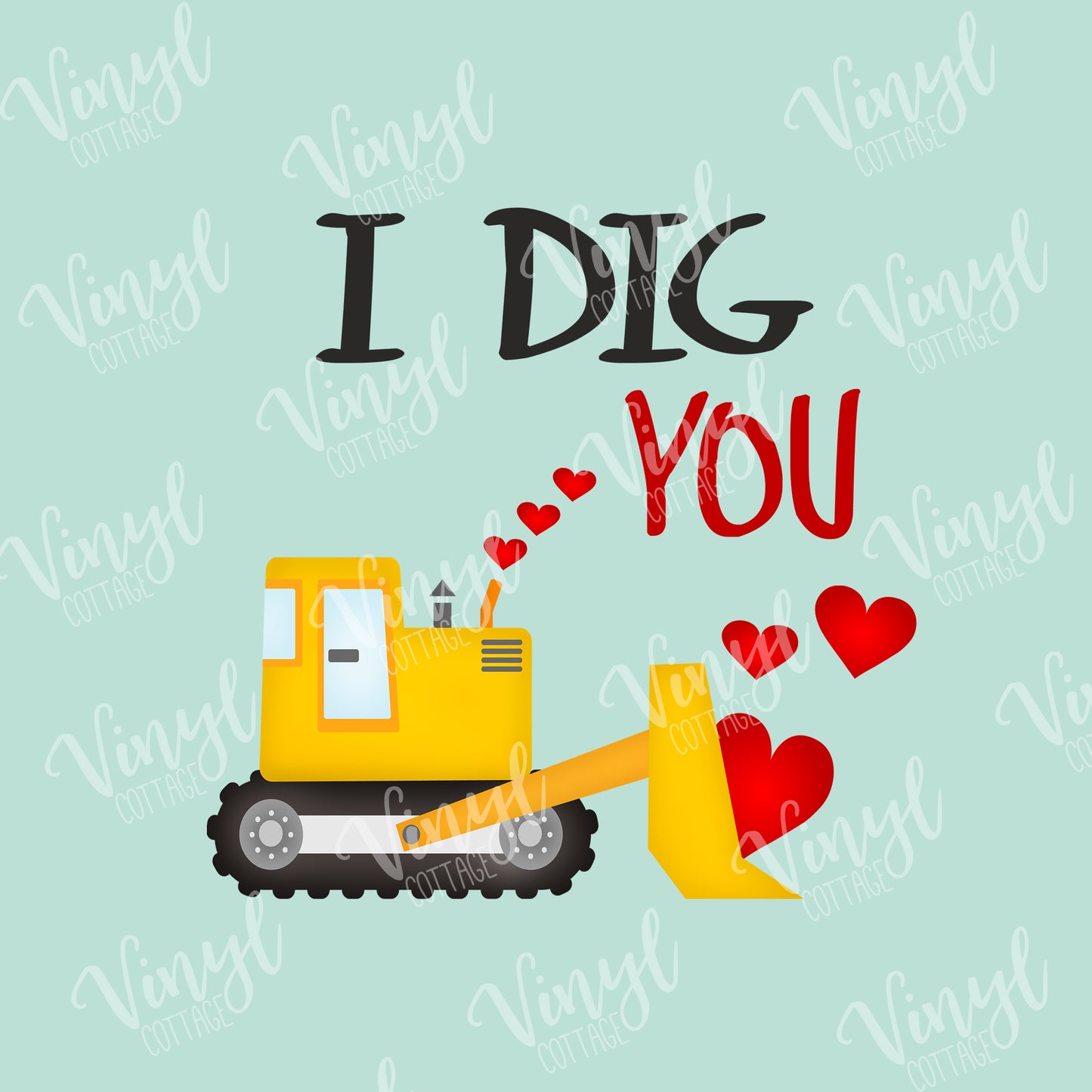 I Dig You Valentine Dye Press-TR224