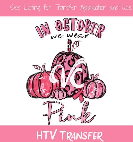 TR408 In October We Wear Pink HTV