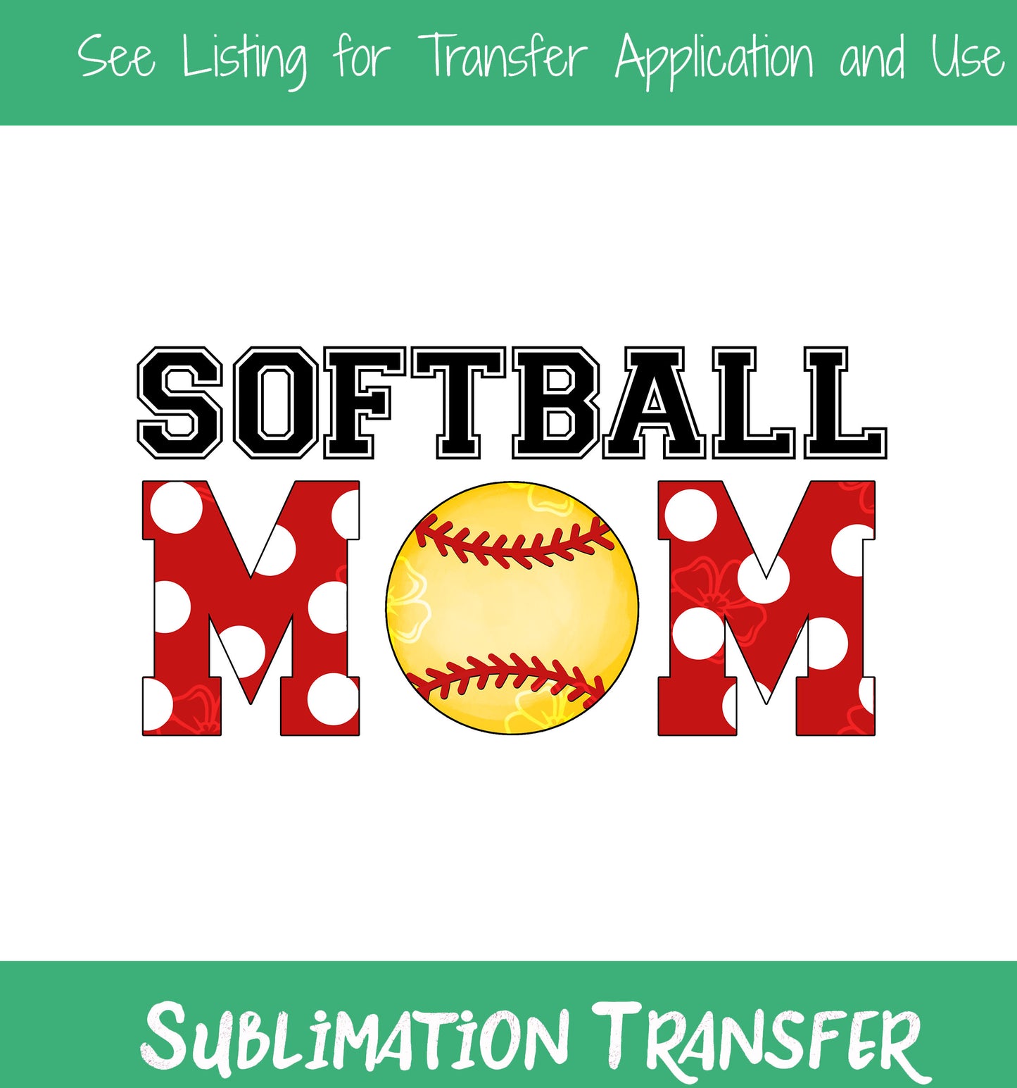 TR585 Softball Mom Sublimation