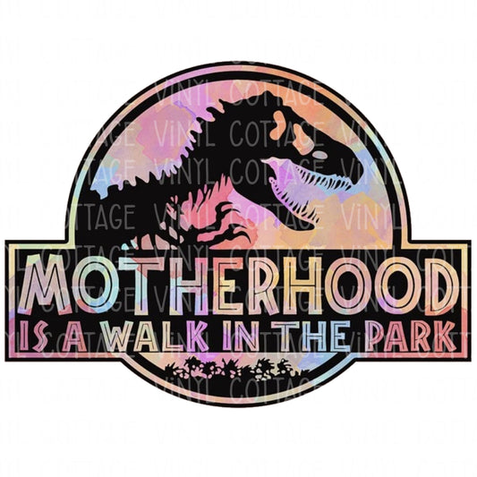 TR694 Motherhood a Walk in the Park