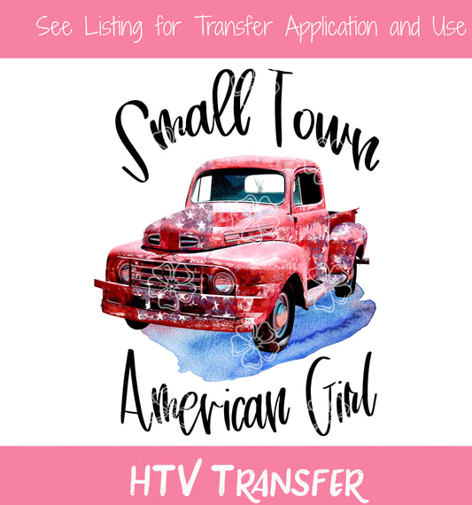 TR722 Small Town American Girl HTV
