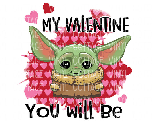TR818 My Valentine You Will Be