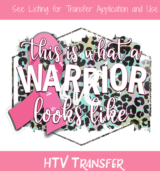 TR889 This Is What A Warrior Looks Like HTV