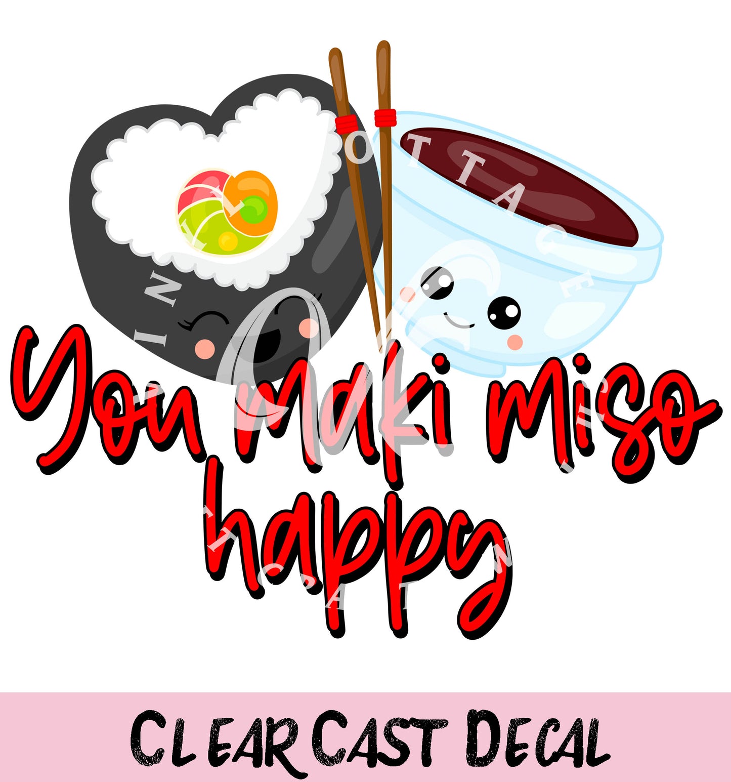 You Maki Miso Happy Clear Decal ~ WC010