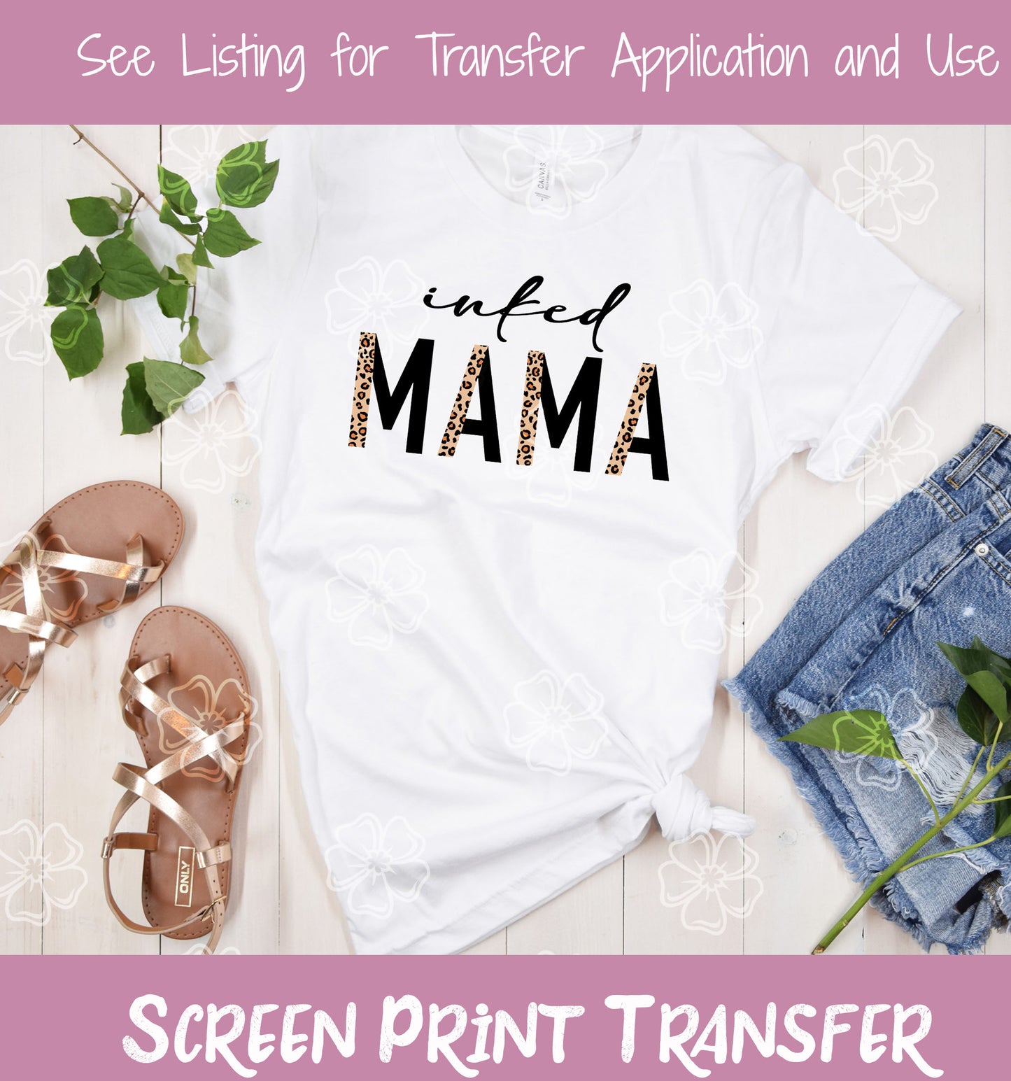 Inked Mama HIGH HEAT Screen Print Transfer #148