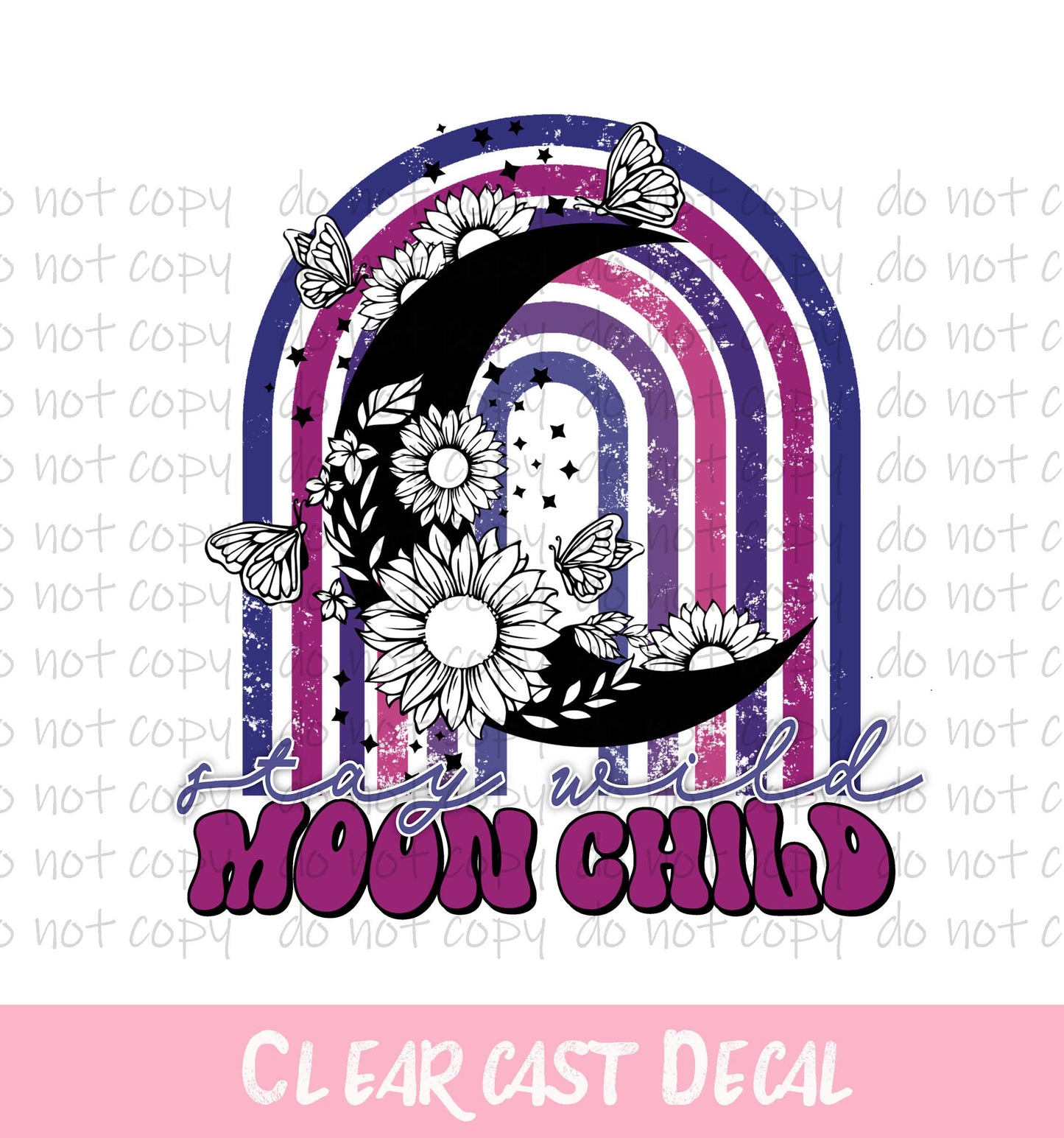Stay Wild Moon Child White Cast Decal ~ WC022