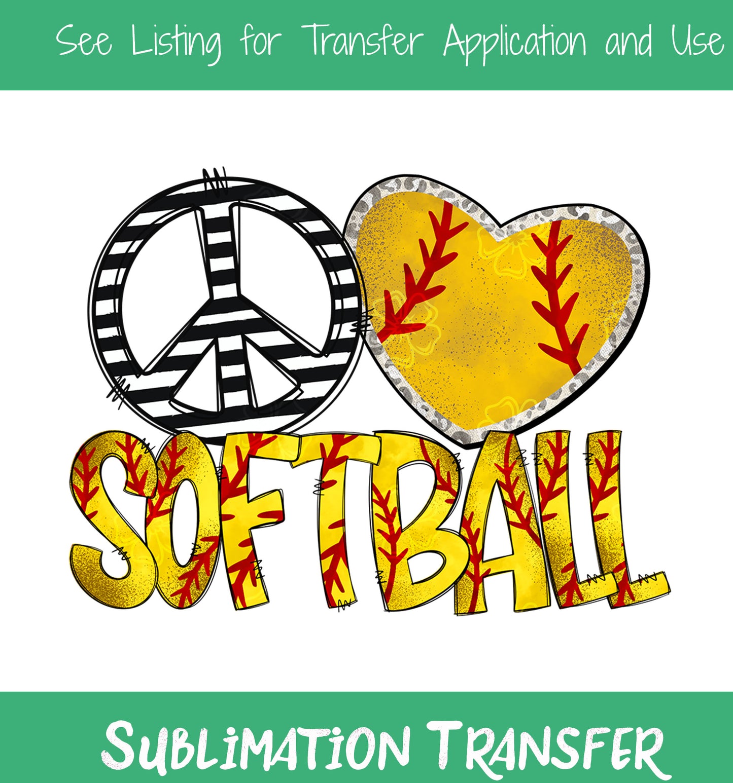TR851 Peace Love Softball Sublimation